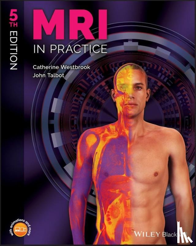Westbrook, Catherine (Senior Lecturer and MRI Field Leader at Anglia Polytechnic University, Talbot, John (Senior Lecturer at Anglia Ruskin University - MRI in Practice