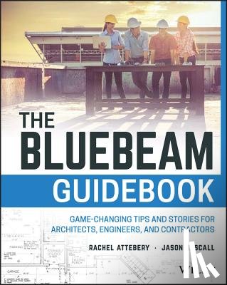 Attebery, Rachel, Hascall, Jason - The Bluebeam Guidebook