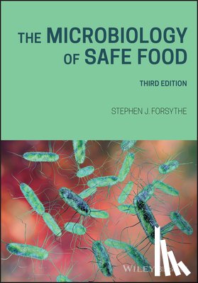 Forsythe, Stephen J. (Department of Life Sciences - The Microbiology of Safe Food