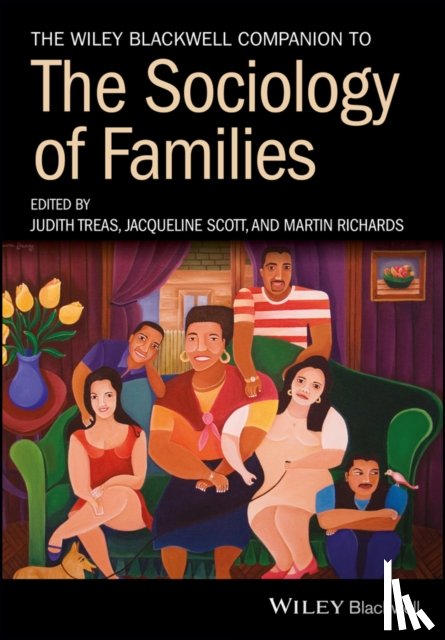  - The Wiley Blackwell Companion to the Sociology of Families