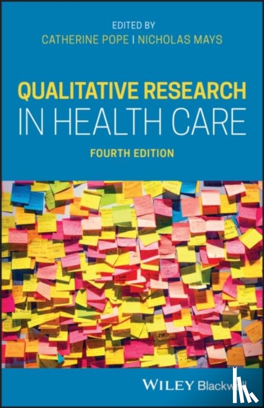  - Qualitative Research in Health Care