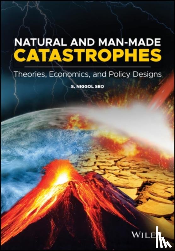 Seo, S. Niggol - Natural and Man-Made Catastrophes