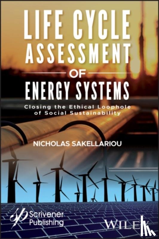 Sakellariou, Nicholas - Life Cycle Assessment of Energy Systems
