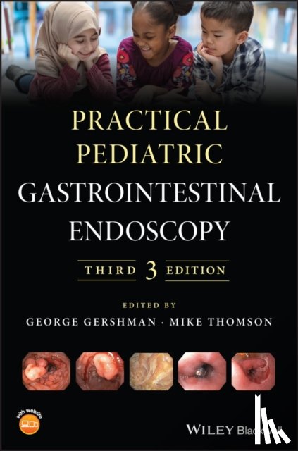  - Practical Pediatric Gastrointestinal Endoscopy