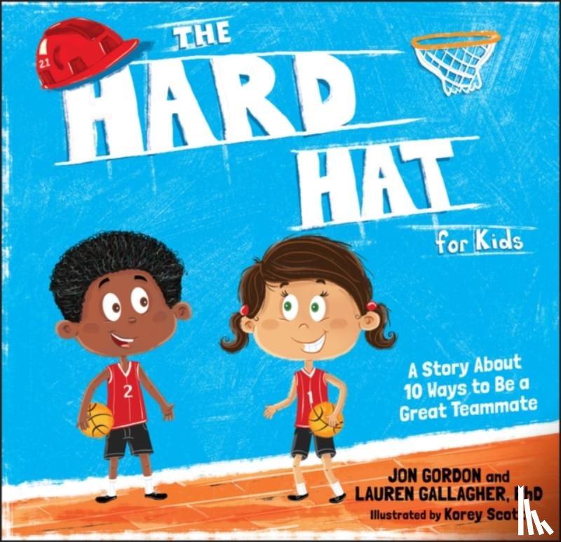 Gordon, Jon, Gallagher, Lauren M. - The Hard Hat for Kids