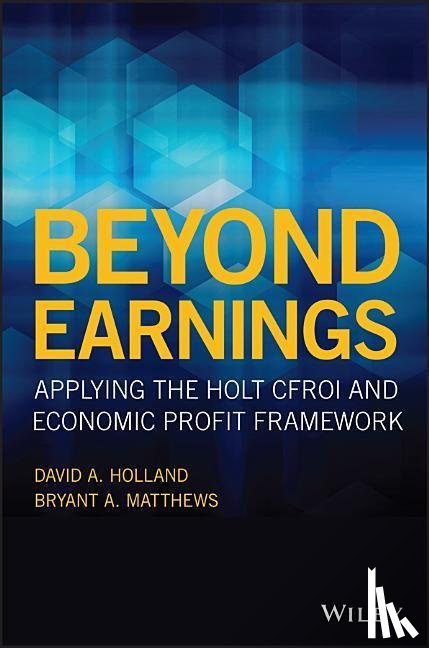 Holland, David A., Matthews, Bryant A. - Beyond Earnings