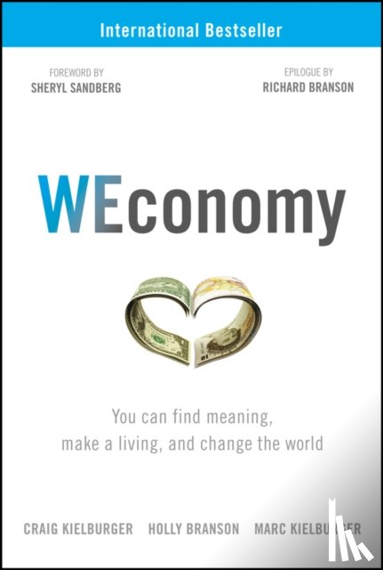 Kielburger, Craig, Branson, Holly, Kielburger, Marc - WEconomy