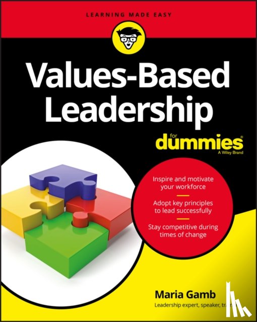 Gamb, Maria - Values-Based Leadership For Dummies