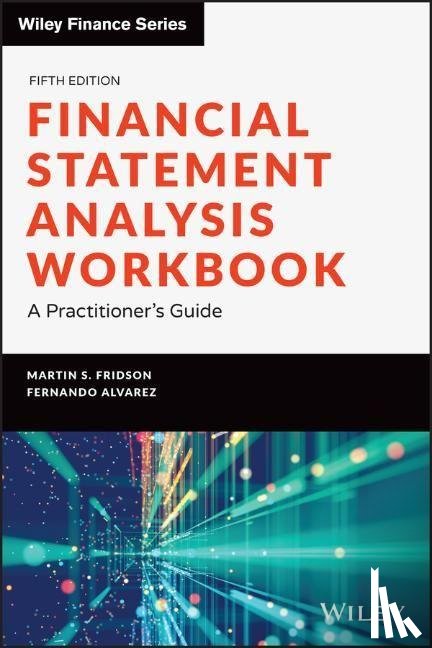 Fridson, Martin S. (Merrill Lynch), Alvarez, Fernando (Berkeley Center - Financial Statement Analysis Workbook