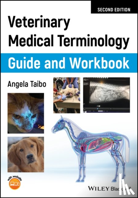 Taibo, Angela (Bel-rea Institute of Animal Technology - Veterinary Medical Terminology Guide and Workbook