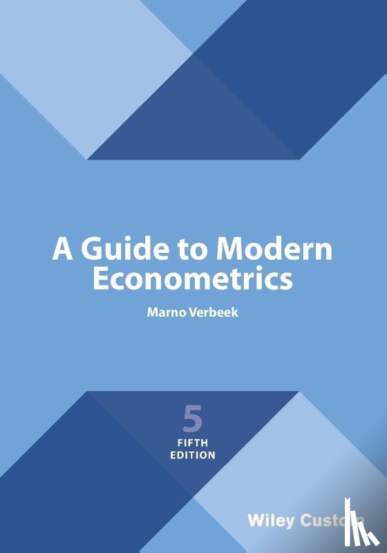 Verbeek, Marno (KU Leuven and Tilburg University) - A Guide to Modern Econometrics