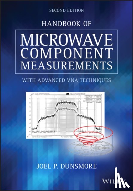 Dunsmore, Joel P. (Agilent Technologies) - Handbook of Microwave Component Measurements