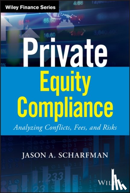 Scharfman, Jason A. - Private Equity Compliance