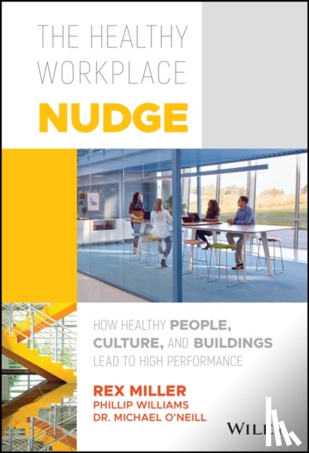Miller, Rex (Round Rock, Williams, Phillip, O'Neill, Michael - The Healthy Workplace Nudge