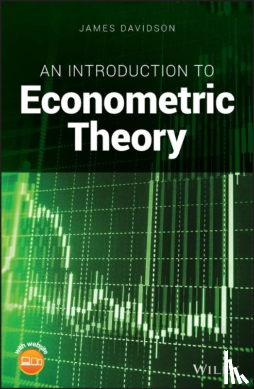 Davidson, James (University of Cardiff, UK) - An Introduction to Econometric Theory