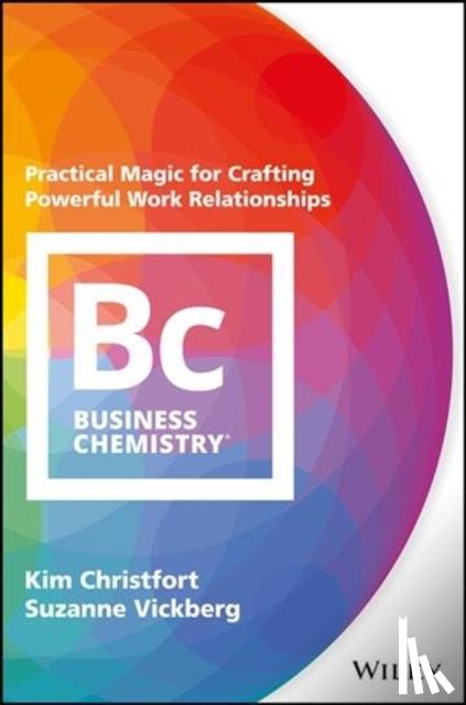 Christfort, Kim, Vickberg, Suzanne - Business Chemistry