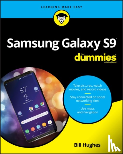 Hughes, Bill - Samsung Galaxy S9 For Dummies