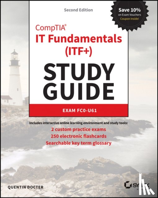 Docter, Quentin - CompTIA IT Fundamentals (ITF+) Study Guide
