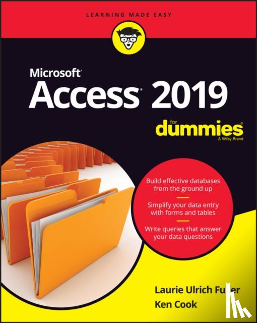 Ulrich, Laurie A. (Huntingdon Valley, Pennsylvania), Cook, Ken - Access 2019 For Dummies