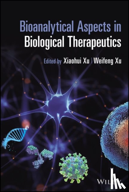  - Bioanalytical Aspects in Biological Therapeutics