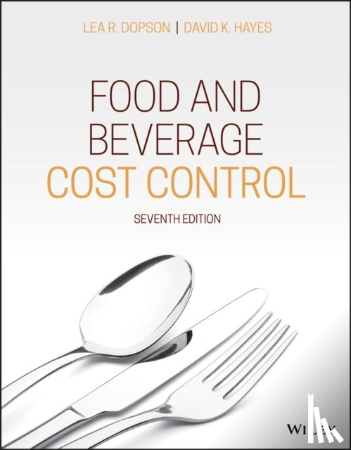 Dopson, Lea R. (California State Polytechnic University, Hayes, David K. (Lansing - Food and Beverage Cost Control
