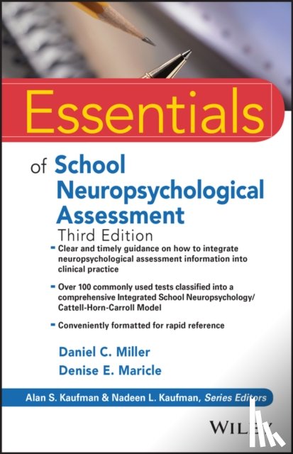 Miller, Daniel C. (Texas Woman's University, Maricle, Denise E. - Essentials of School Neuropsychological Assessment