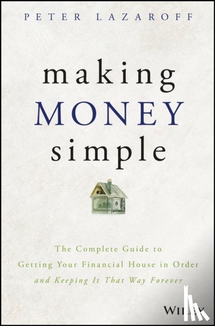Lazaroff, Peter - Making Money Simple