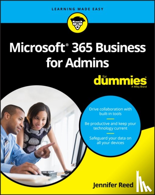 Reed, Jennifer - Microsoft 365 Business for Admins For Dummies