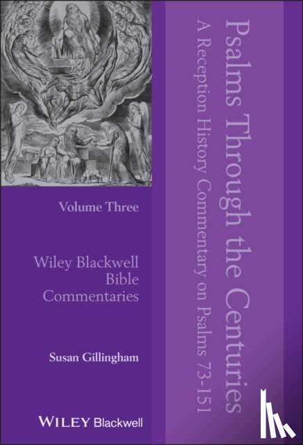 Gillingham, Susan (Worcester College - Psalms Through the Centuries, Volume 3