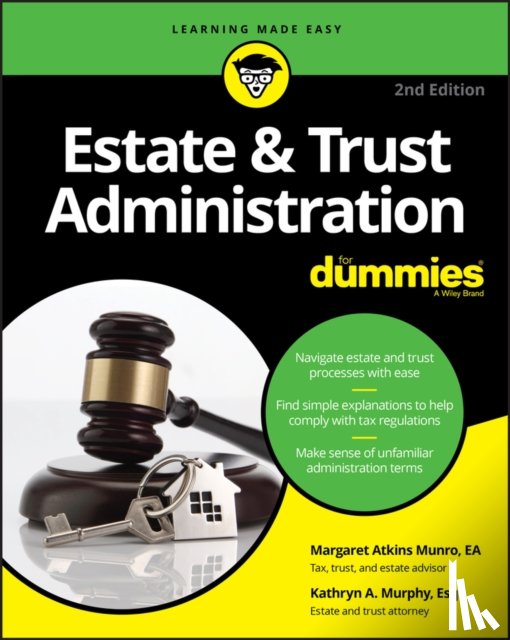 Munro, Margaret A., Murphy, Kathryn A. - Estate & Trust Administration For Dummies