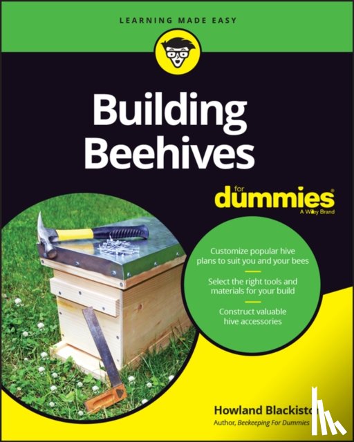 Blackiston, Howland - Building Beehives For Dummies