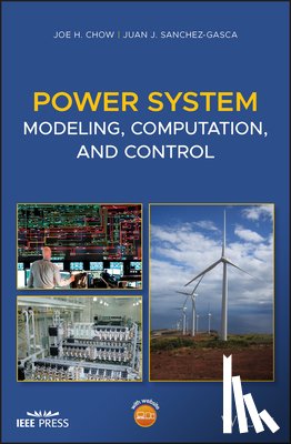Chow, Joe H. (Rensselaer Polytechnic Institute, Sanchez-Gasca, Juan J. (GE Energy Consulting - Power System Modeling, Computation, and Control