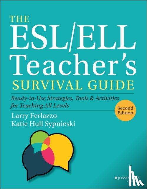Ferlazzo, Larry, Sypnieski, Katie Hull - The ESL/ELL Teacher's Survival Guide