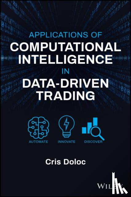 Doloc, Cris - Applications of Computational Intelligence in Data-Driven Trading