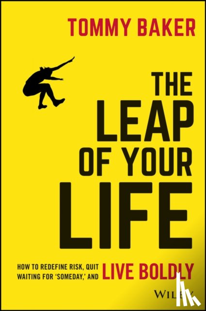 Baker, Tommy - The Leap of Your Life