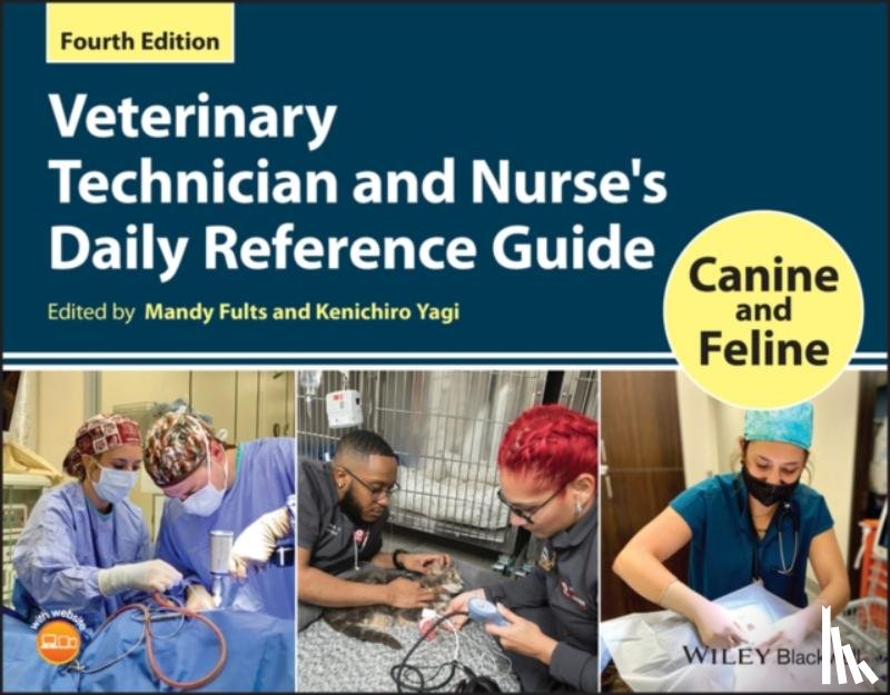  - Veterinary Technician and Nurse's Daily Reference Guide
