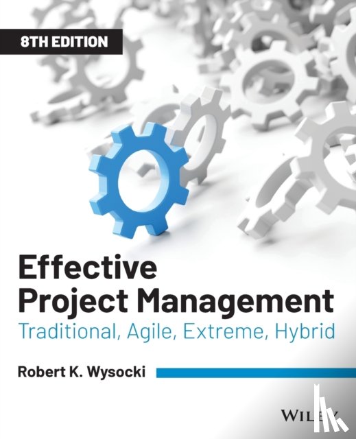 Wysocki, Robert K. (Bentley College) - Effective Project Management