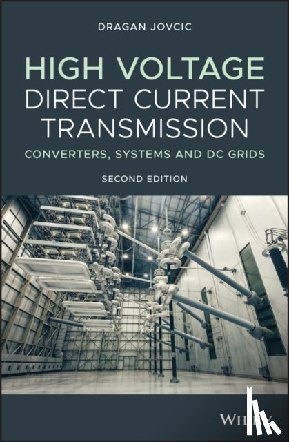 Jovcic, Dragan - High Voltage Direct Current Transmission