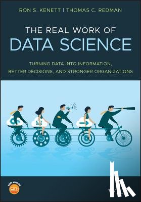 Kenett, Ron S. (KPA Ltd., Redman, Thomas C. - The Real Work of Data Science