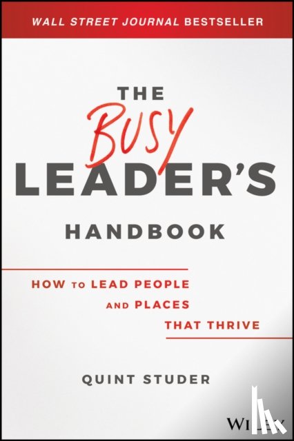 Studer, Quint - The Busy Leader's Handbook
