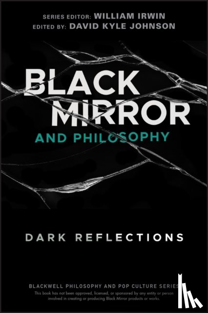  - Black Mirror and Philosophy