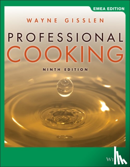 Gisslen, Wayne (The Culinary Institute of America) - Professional Cooking, EMEA Edition