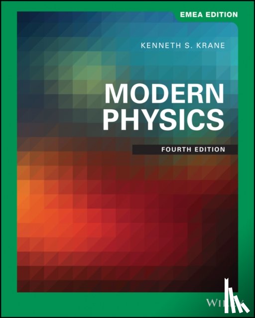 Krane, Kenneth S. (Oregon State University) - Modern Physics, EMEA Edition