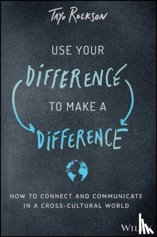 Rockson, Tayo - Use Your Difference to Make a Difference