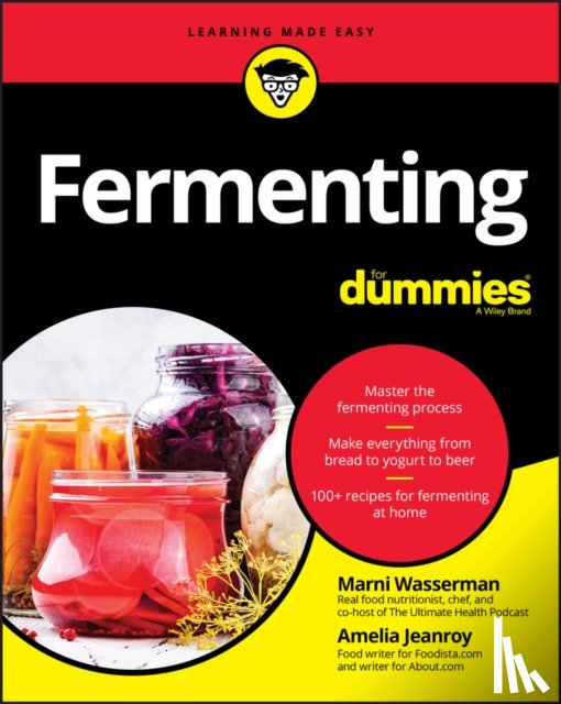 Wasserman, Marni, Jeanroy, Amelia - Fermenting For Dummies