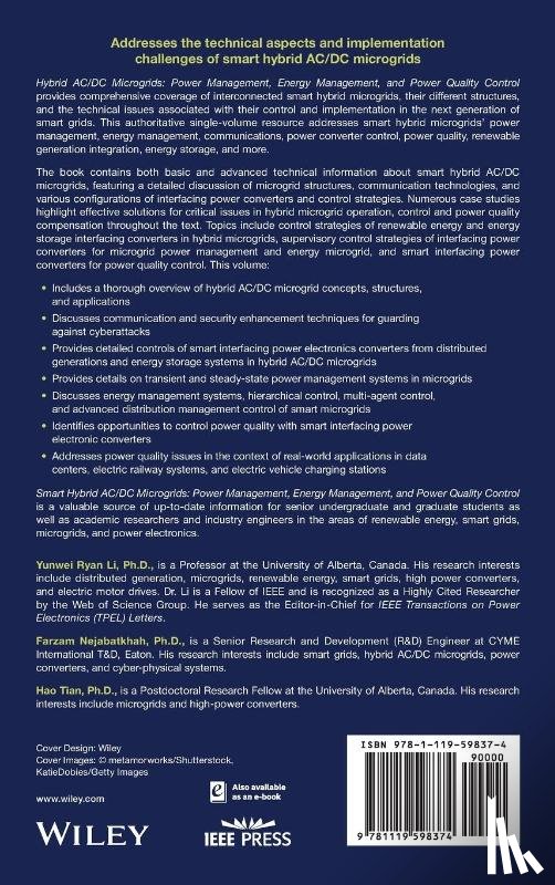 Li, Yunwei Ryan (University of Alberta, Nejabatkhah, Farzam (CYME International T&D, Tian, Hao (University of Alberta - Smart Hybrid AC/DC Microgrids