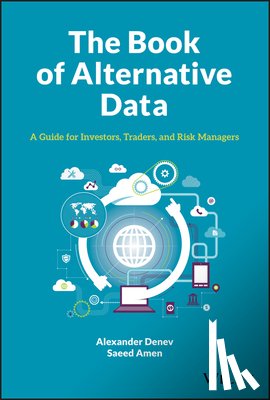 Denev, Alexander, Amen, Saeed - The Book of Alternative Data