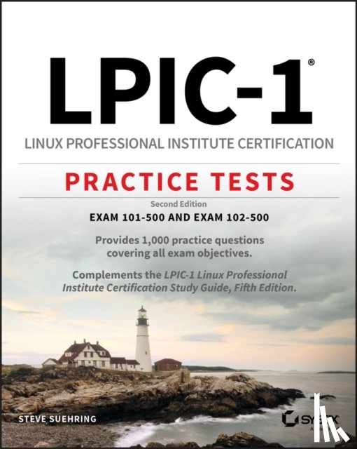 Suehring, Steve - LPIC-1 Linux Professional Institute Certification Practice Tests