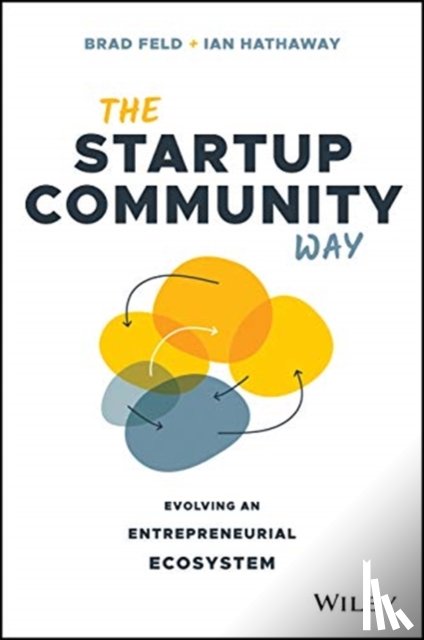Feld, Brad, Hathaway, Ian - The Startup Community Way