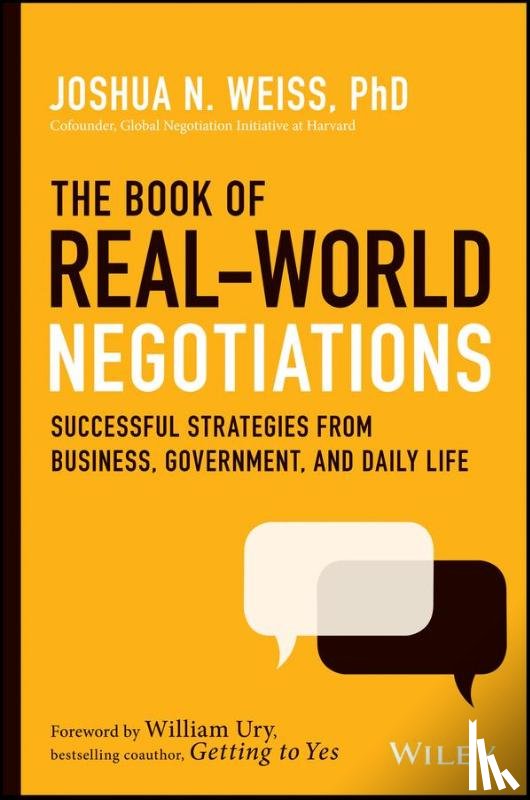 Weiss, Joshua N. (George Mason University) - The Book of Real-World Negotiations